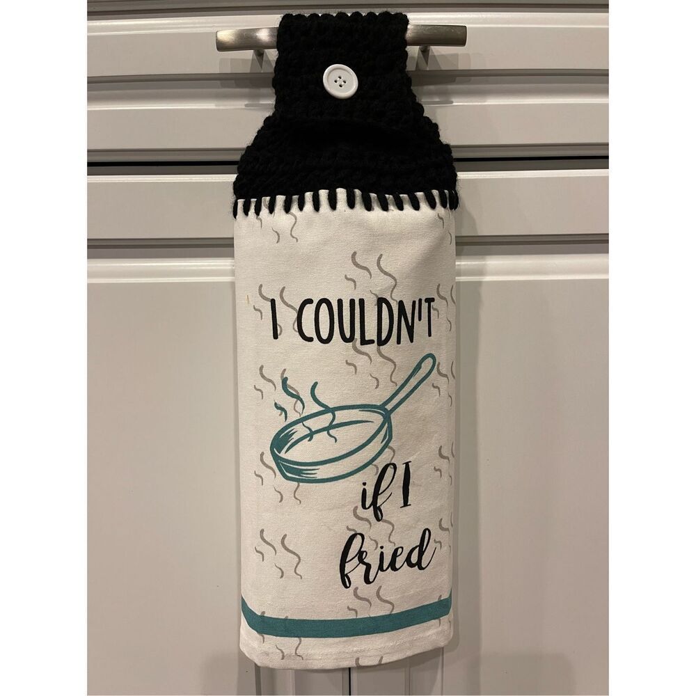 Crochet Top Kitchen Towel- I Couldn’t If I Fried (Frying Pan)